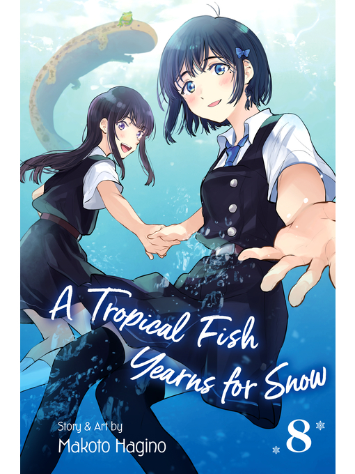 Title details for A Tropical Fish Yearns for Snow, Volume 8 by Makoto Hagino - Available